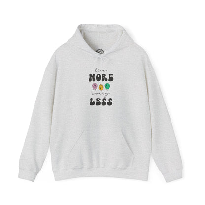Worry Less - Hoodie