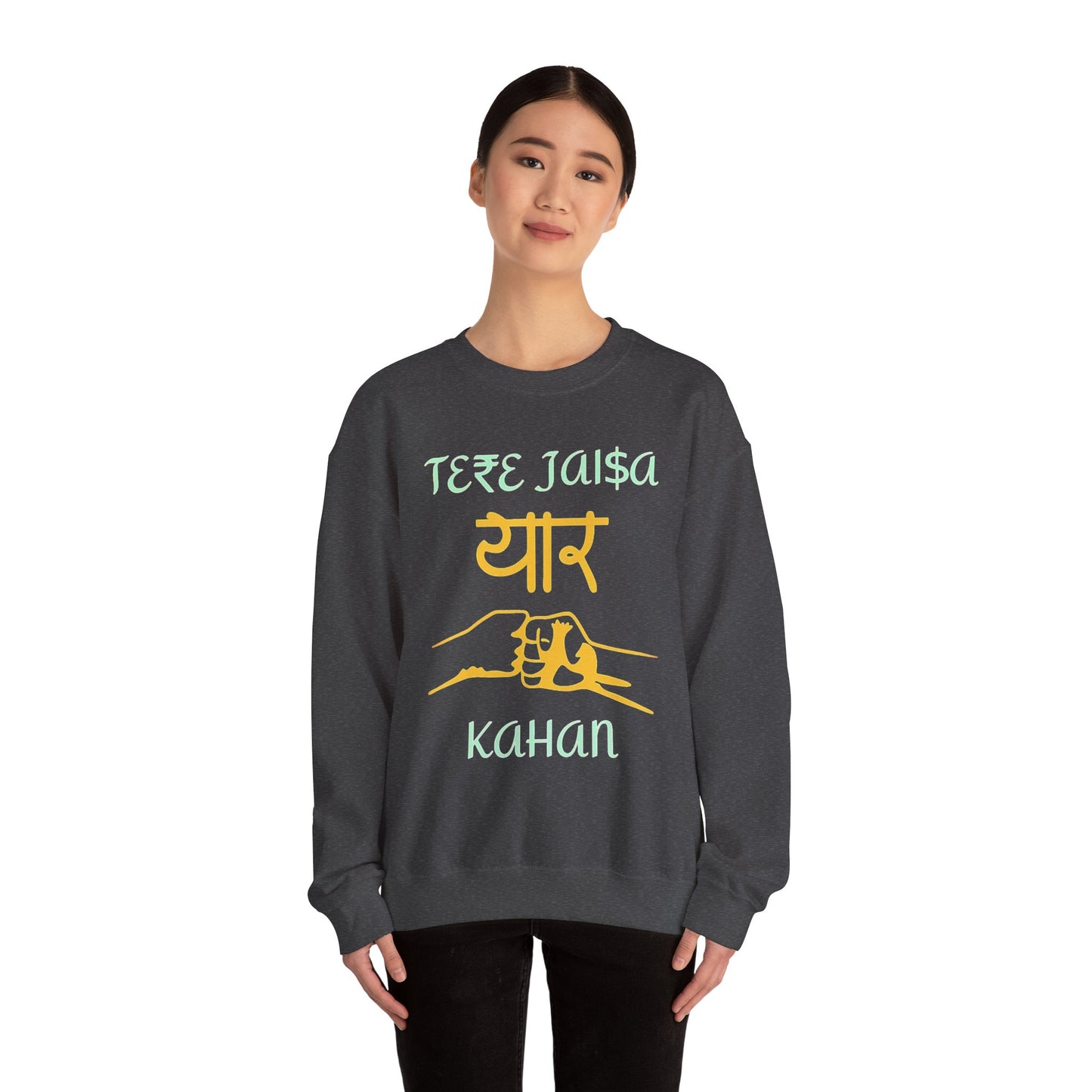Tere Jaisa Yaar Kahan - Sweatshirt