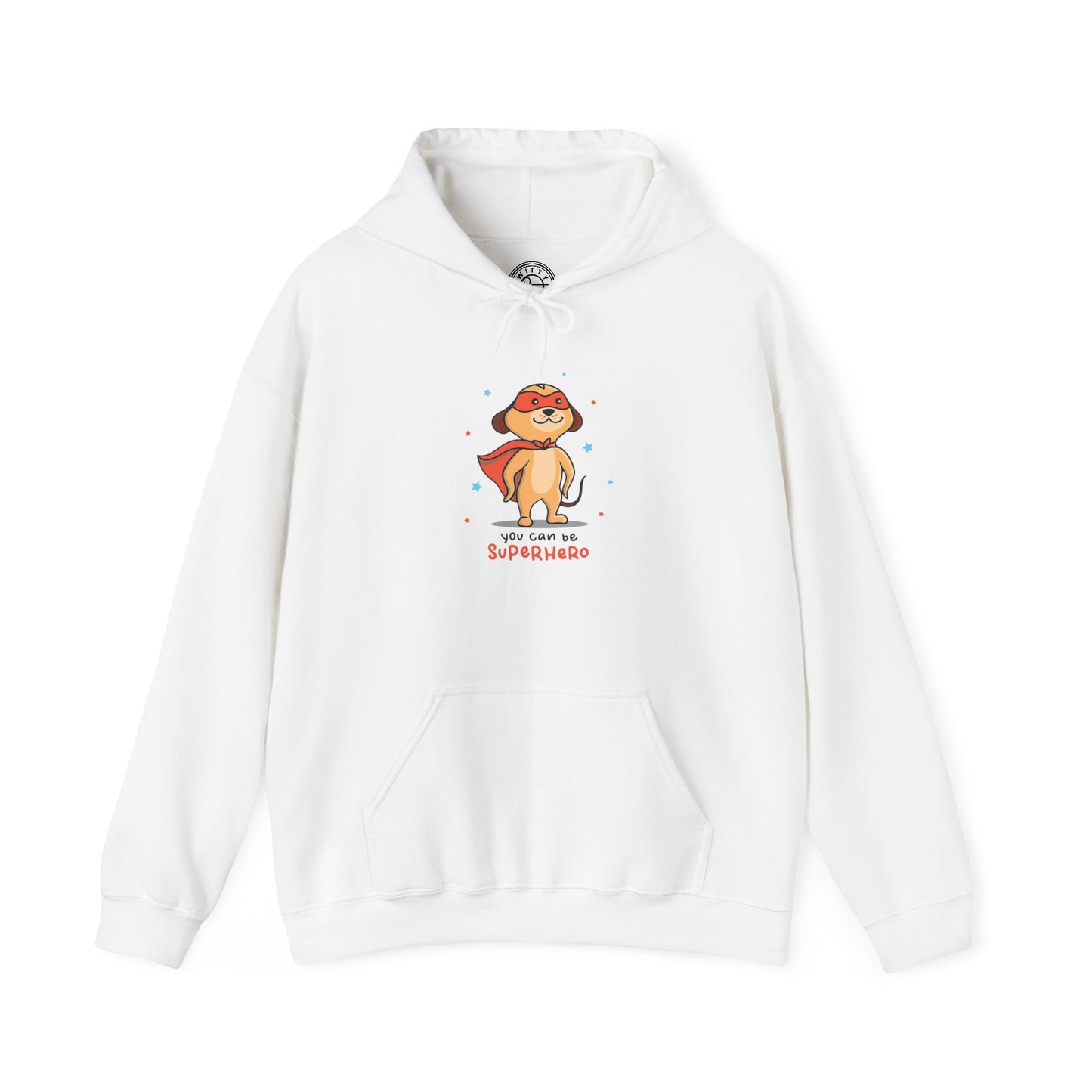 You can be a Superhero - Hoodie