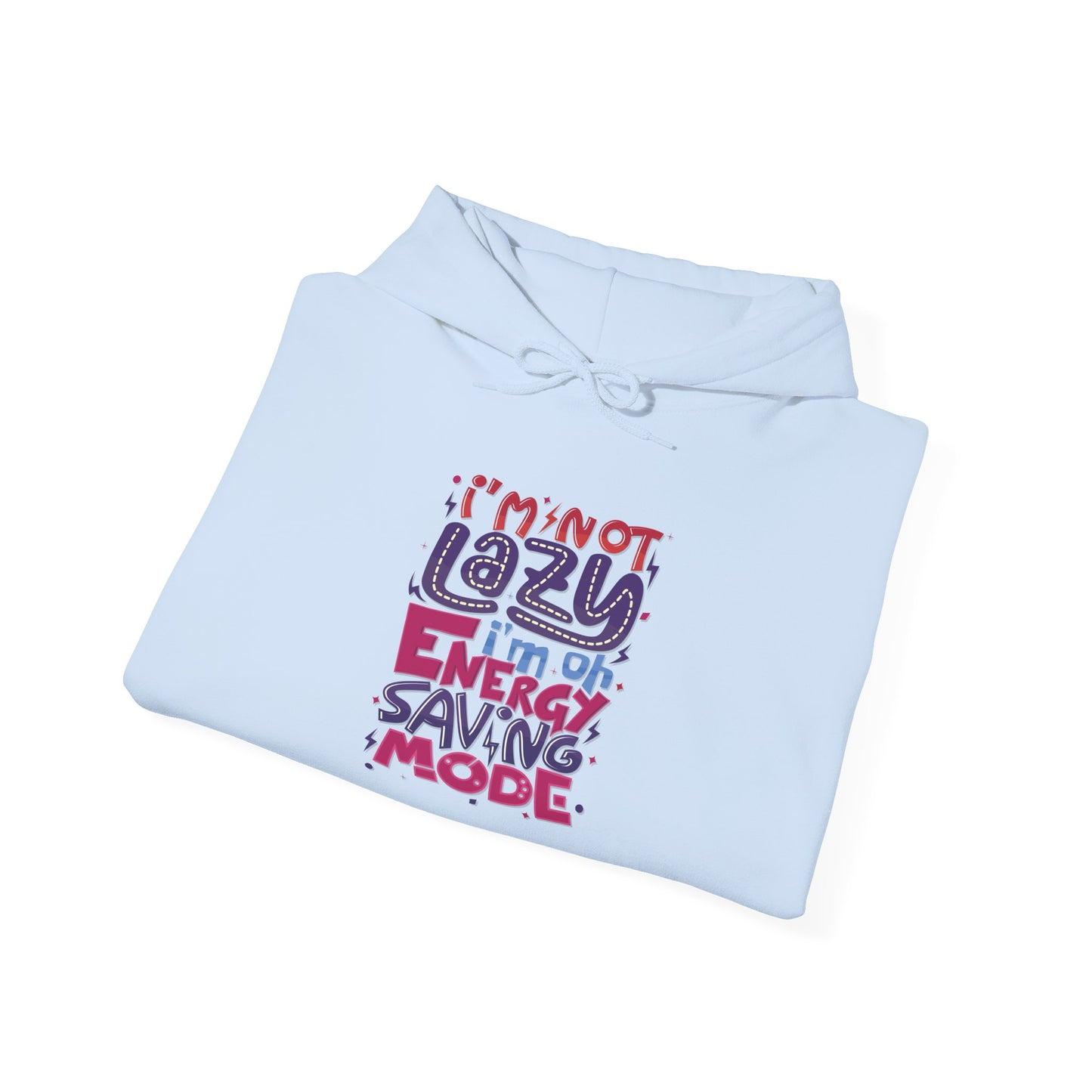 Energy Saving Mode - Hoodie