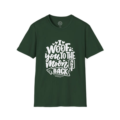 I Woof you to the moon and back - T-Shirt