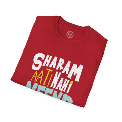 Sharam Ati Nahi Neend Jati Nahi - T-Shirt
