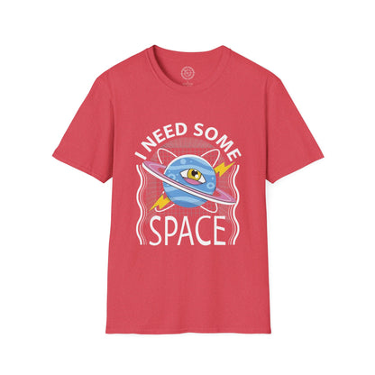 I Need Some Space - T-Shirt