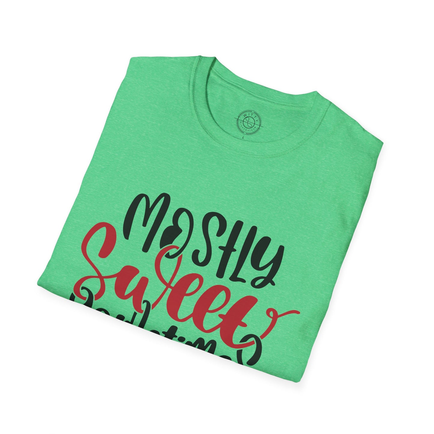 Mostly Sweet Sometimes Savage - T-Shirt