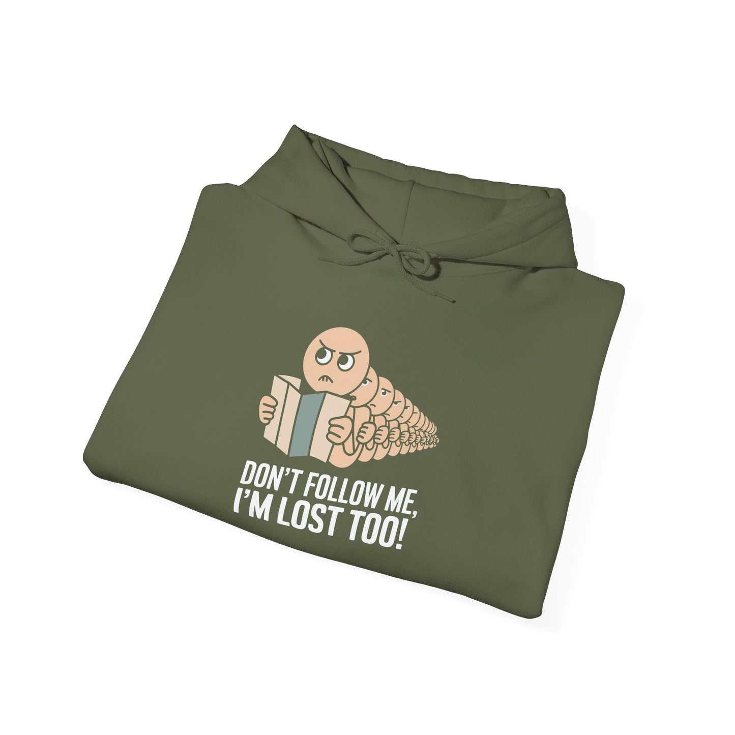 I'm Lost too -  Hoodie
