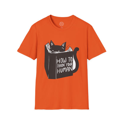 How To Train Your Human - T-Shirt