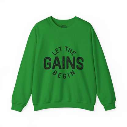 Let the GAINs BEGIN - Sweatshirt