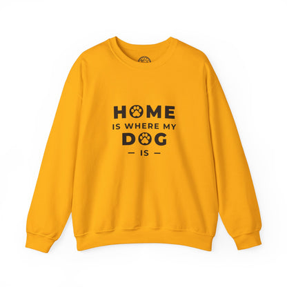 Home is where DOG is - Sweatshirt