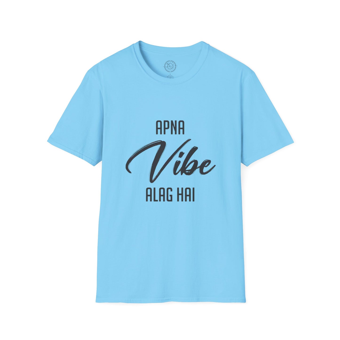 Apna Vibe Alag Hai - T-Shirt