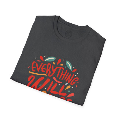 Everything will be OK - T-Shirt