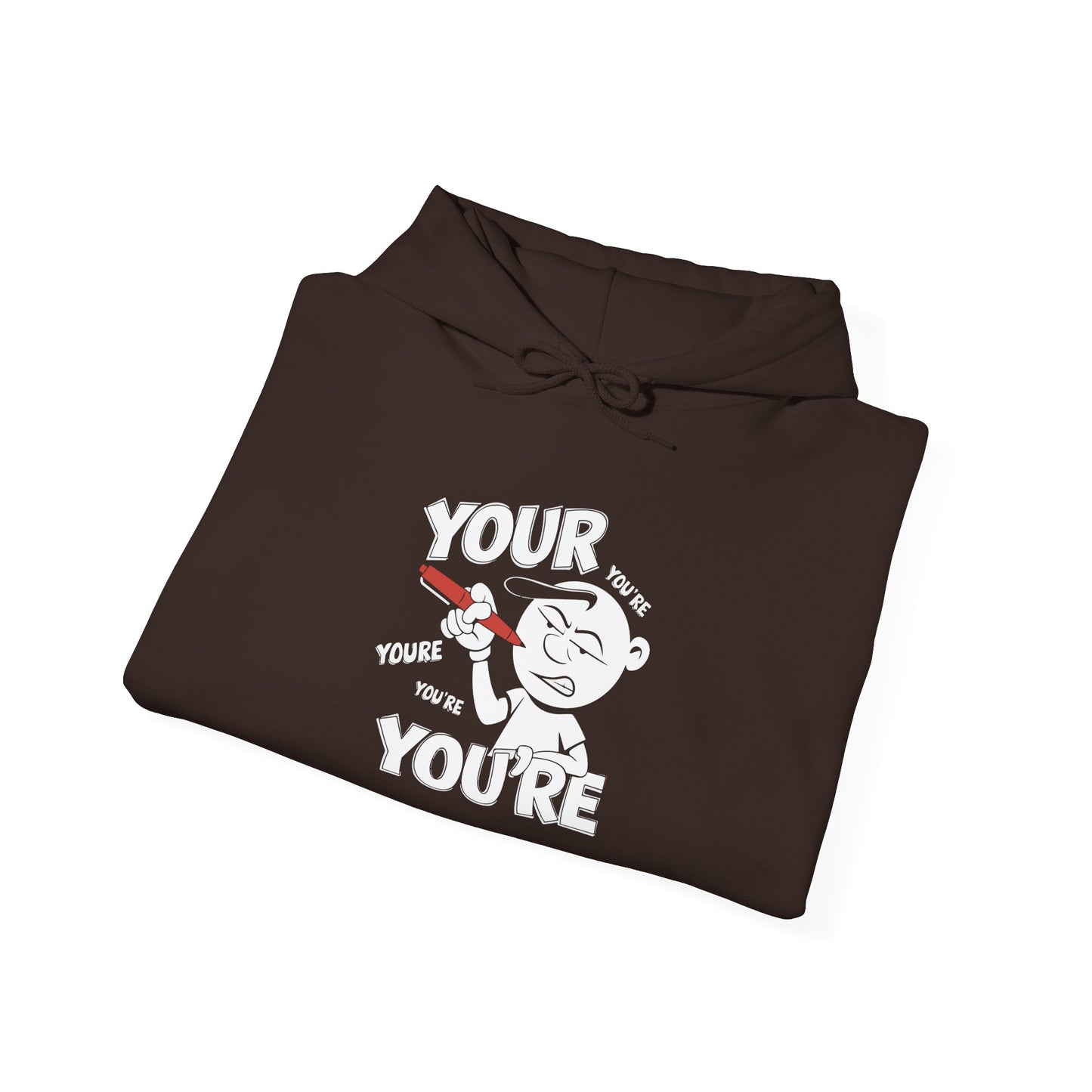 You're Vs Your -  Hoodie