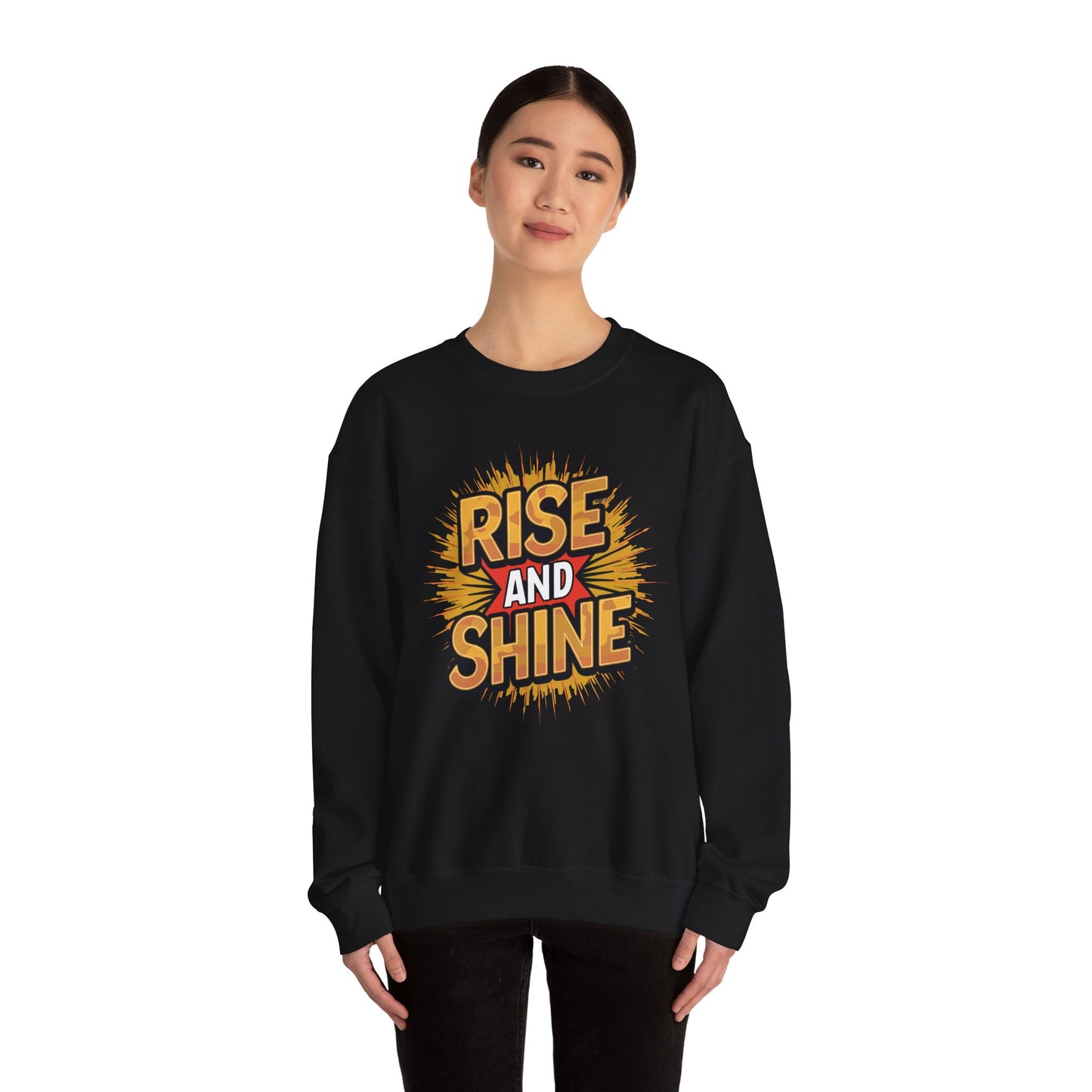 Rise and Shine - Sweatshirt