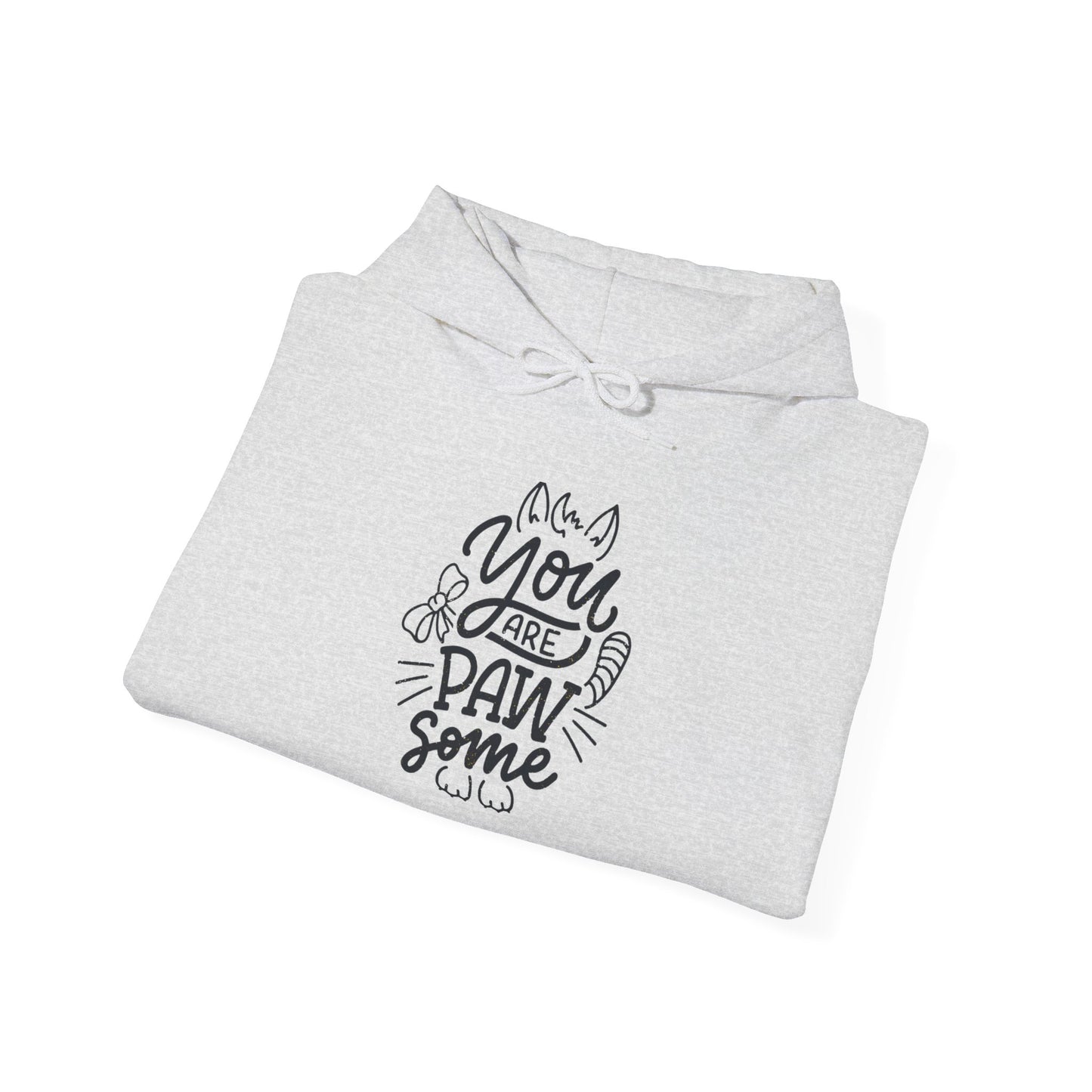 You're Paw-some - Hoodie