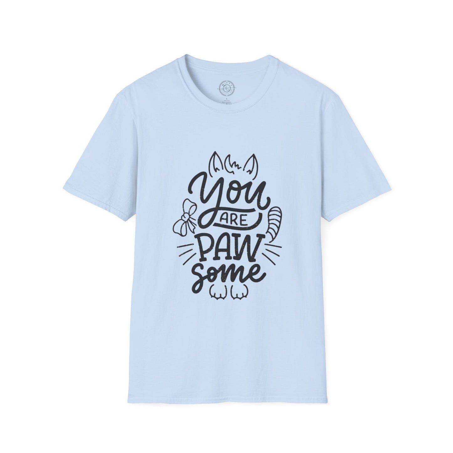 You're Paw-some  - T-Shirt