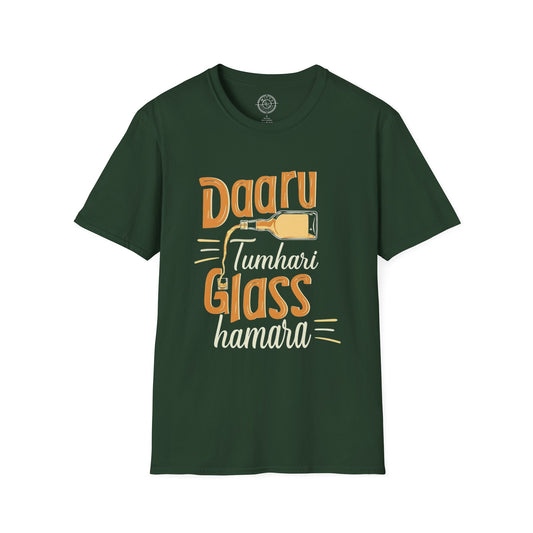 Daru Tumhari Glass Humara - T-Shirt
