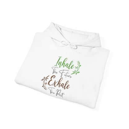 Inhale the Future Exhale the Past - Hoodie
