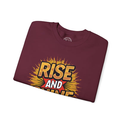 Rise and Shine - Sweatshirt