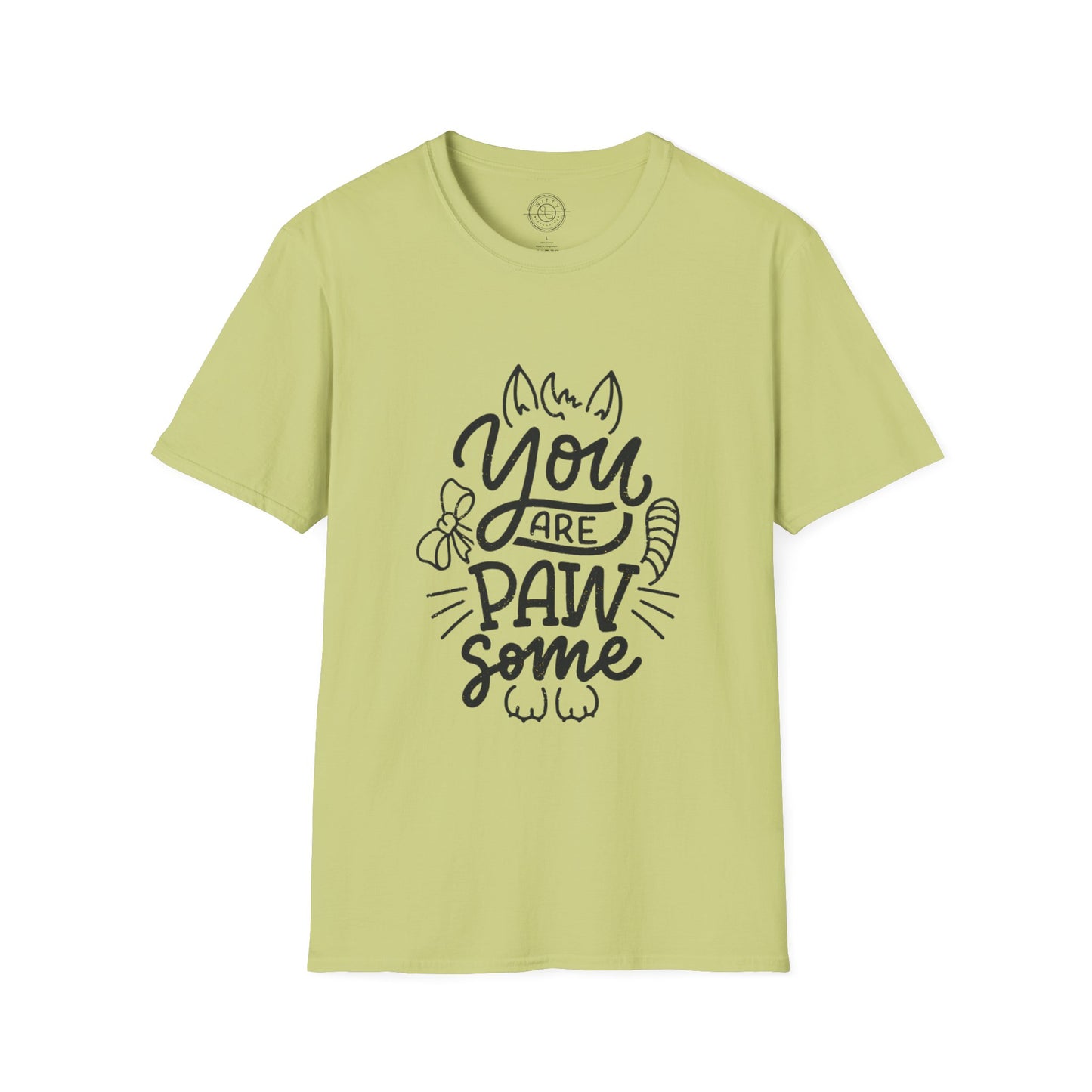You're Paw-some  - T-Shirt