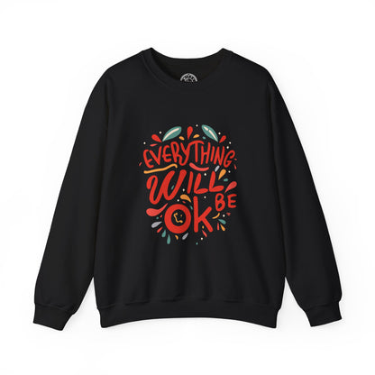Everything will be OK - Sweatshirt