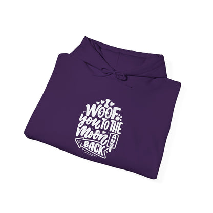 I Woof you to the moon and back -  Hoodie
