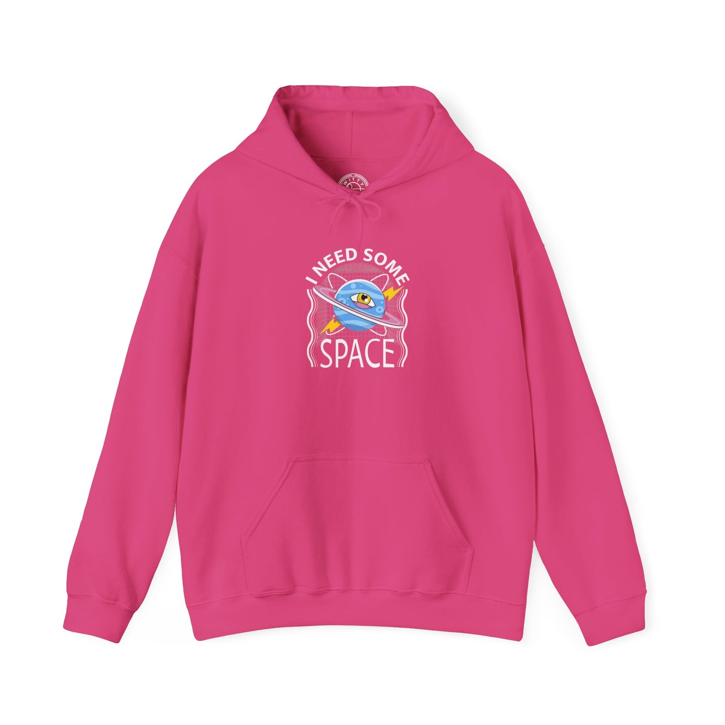 I Need Some Space -  Hoodie