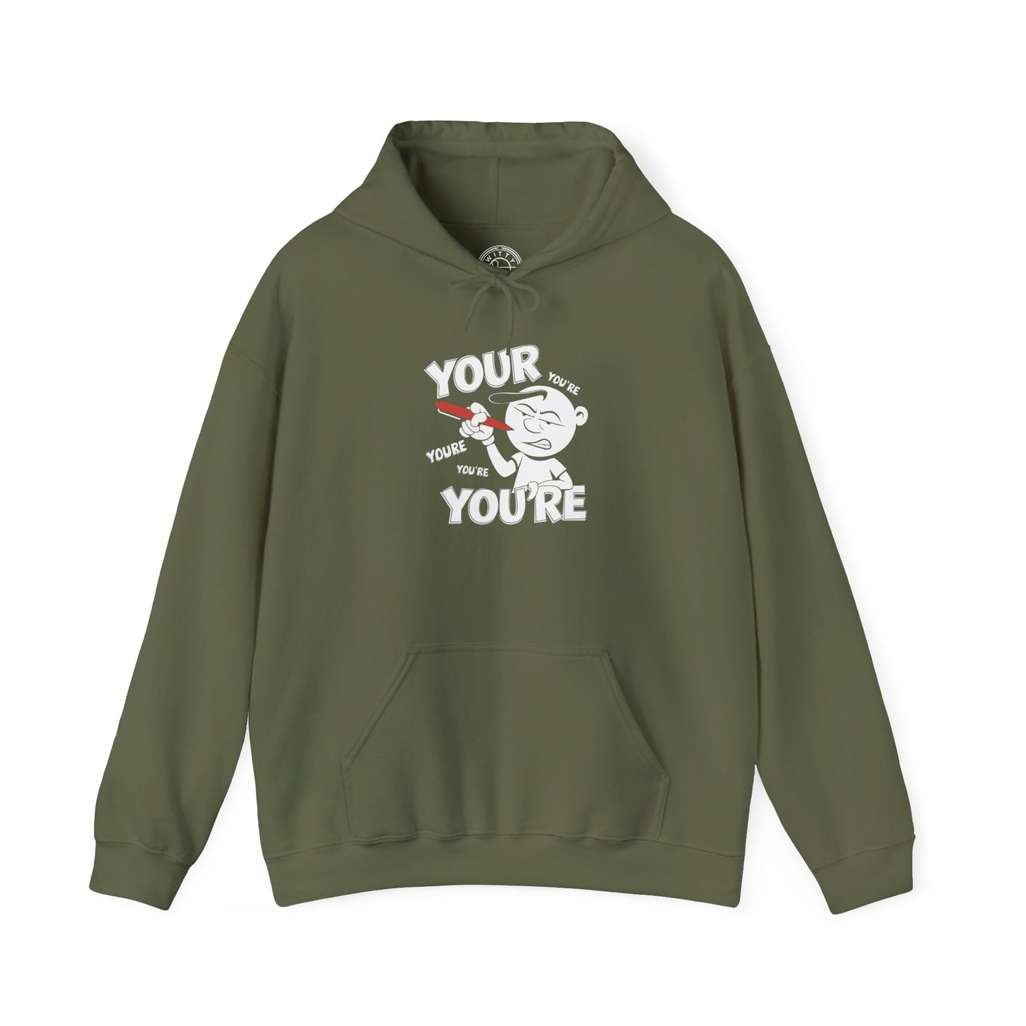 You're Vs Your -  Hoodie
