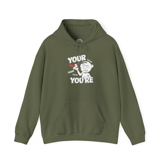 You're Vs Your -  Hoodie
