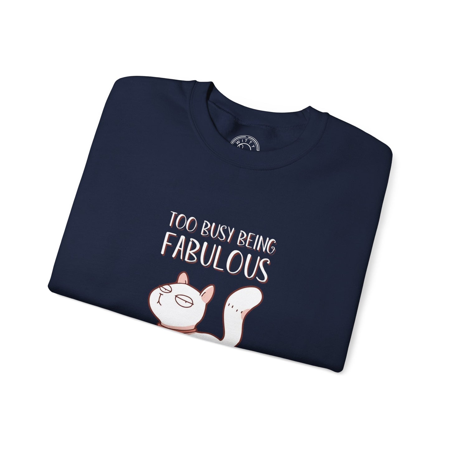 Being Fabulous - Sweatshirt