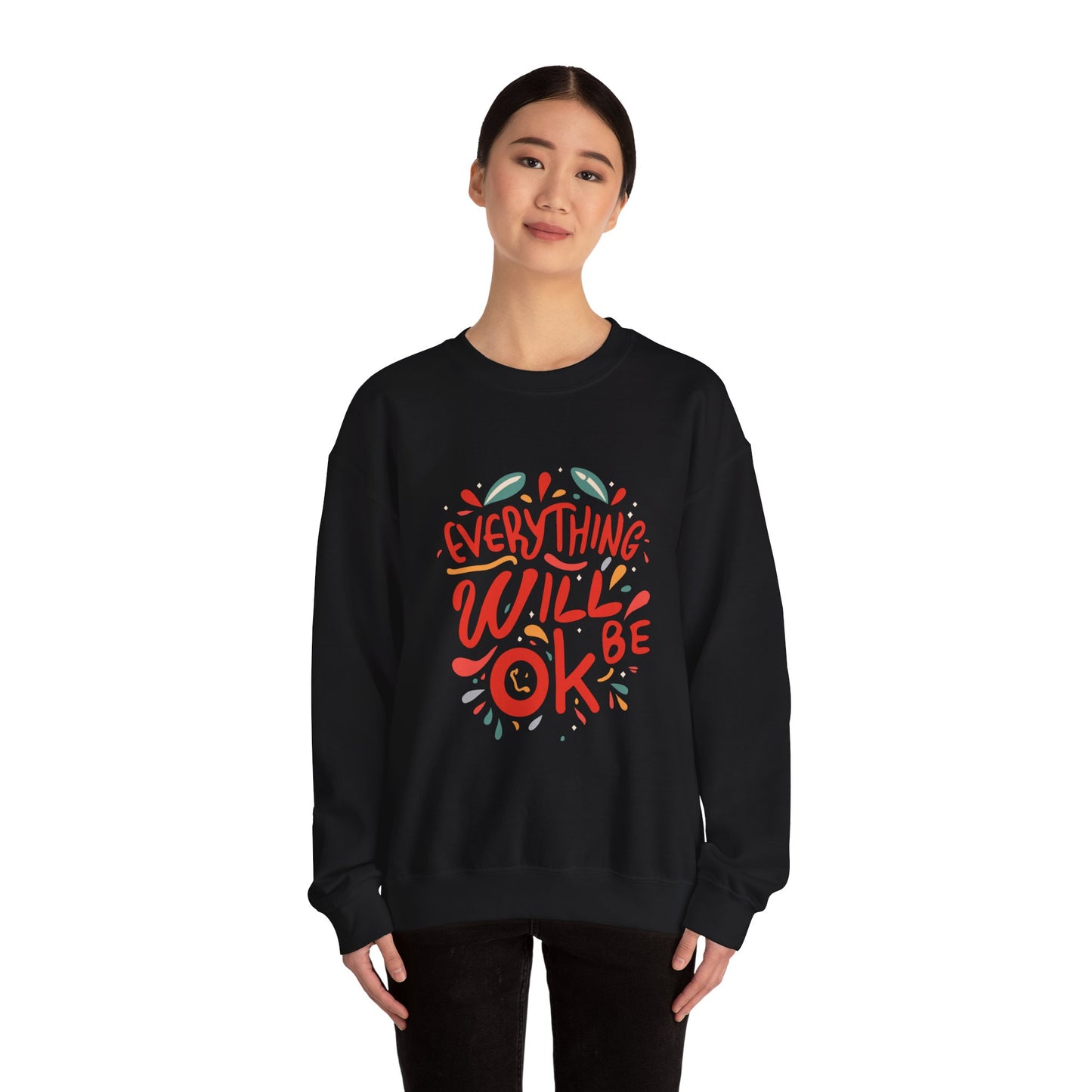 Everything will be OK - Sweatshirt