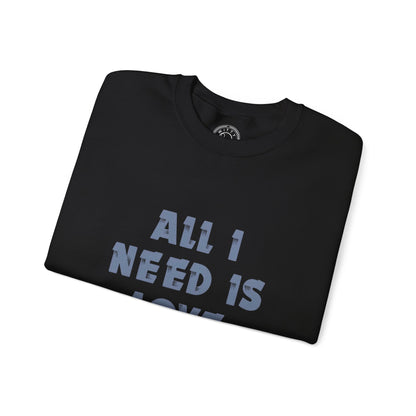 All I Need is Bohot Paise - Sweatshirt