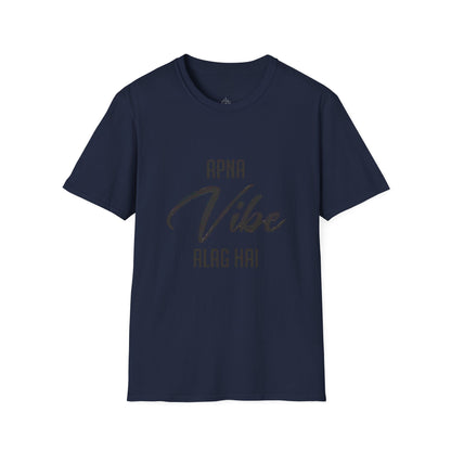 Apna Vibe Alag Hai - T-Shirt