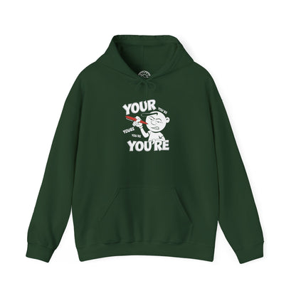 You're Vs Your -  Hoodie
