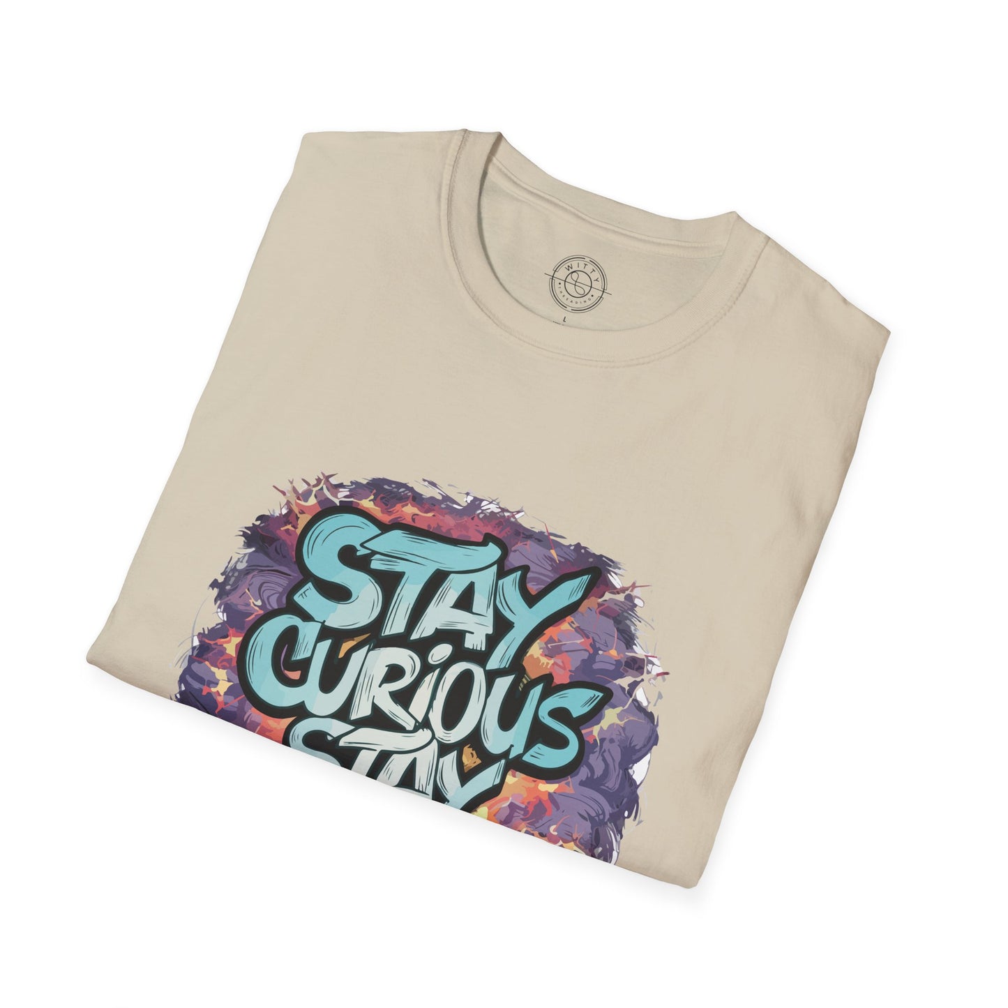 Stay Curious Stay Inspired - T-Shirt