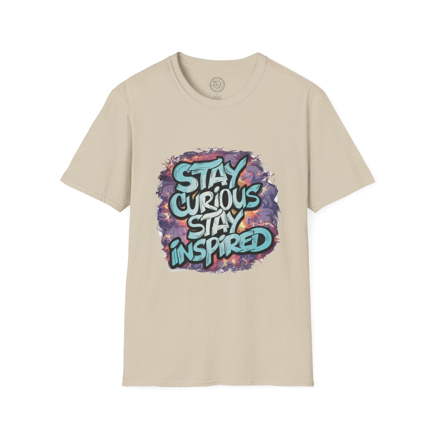 Stay Curious Stay Inspired - T-Shirt