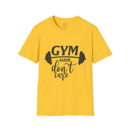 Gym Hair Don't Care - T-Shirt