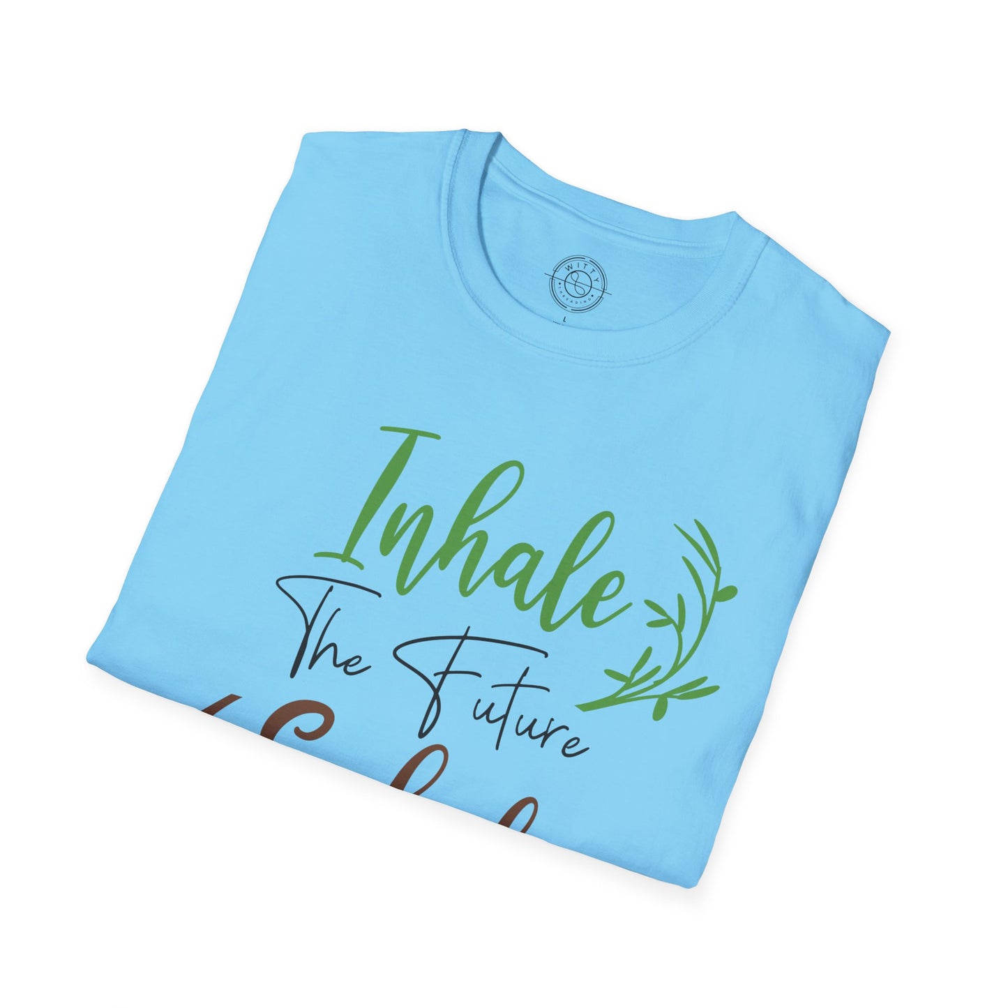 Inhale the Future Exhale the Past - T-Shirt