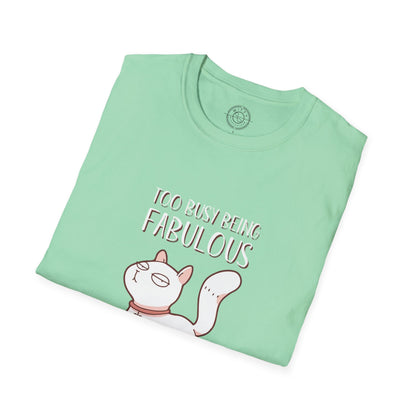 Being Fabulous - T-Shirt