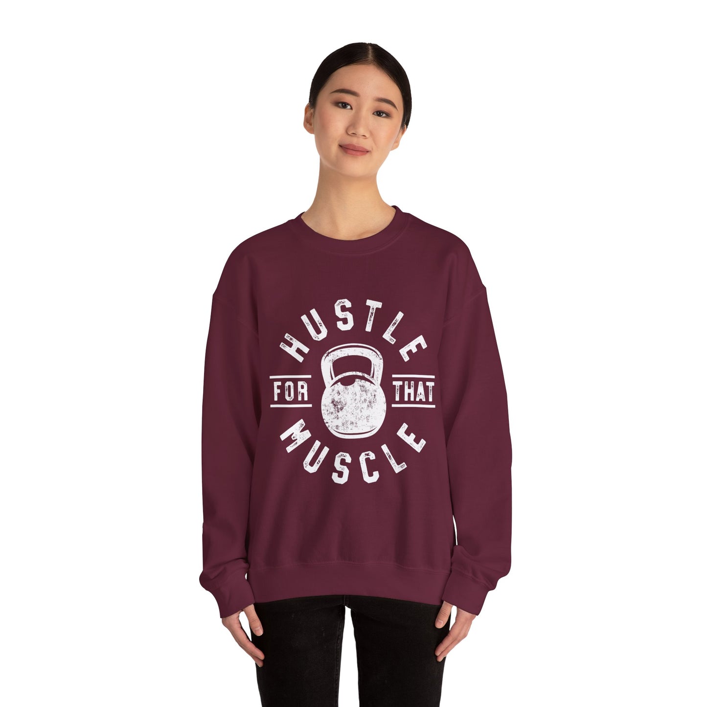 Hustle For That Muscle - Sweatshirt