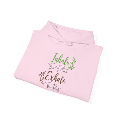 Inhale the Future Exhale the Past - Hoodie