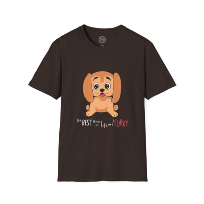 The best things in life are FURRY - T-Shirt