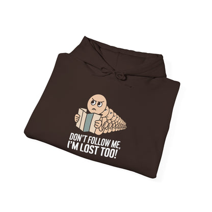 I'm Lost too -  Hoodie