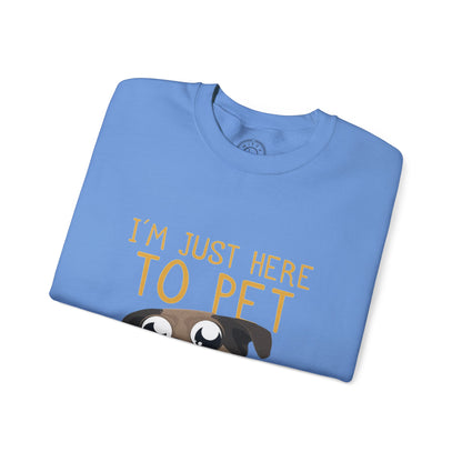 I'm Just Here - Sweatshirt