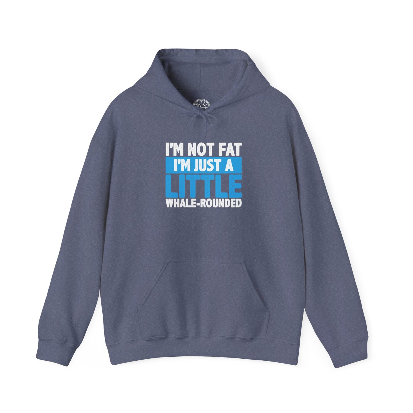 I'm Not Fat -  Hoodie