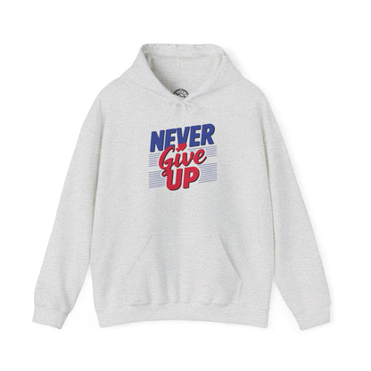 Never Give Up - Hoodie