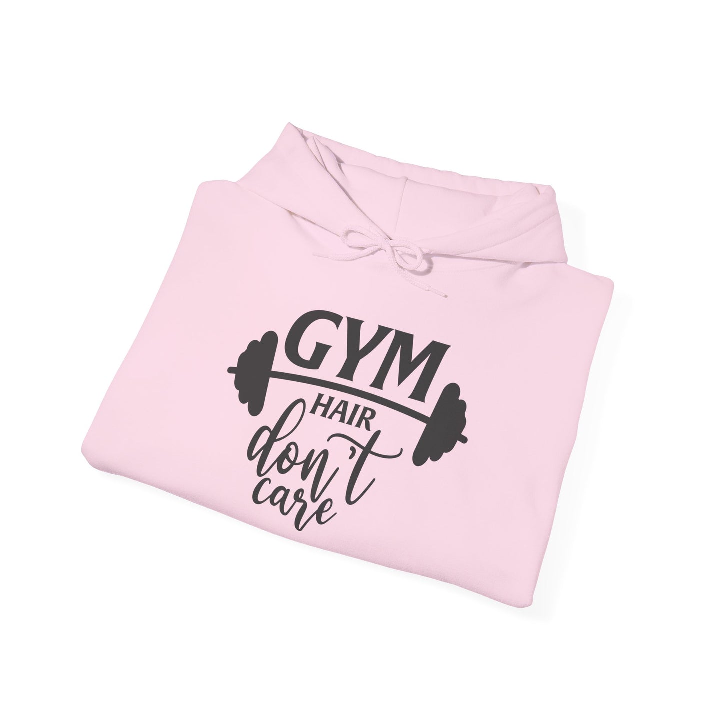Gym Hair Don't Care - Hoodie