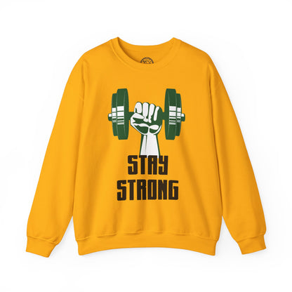 Stay Strong - Sweatshirt