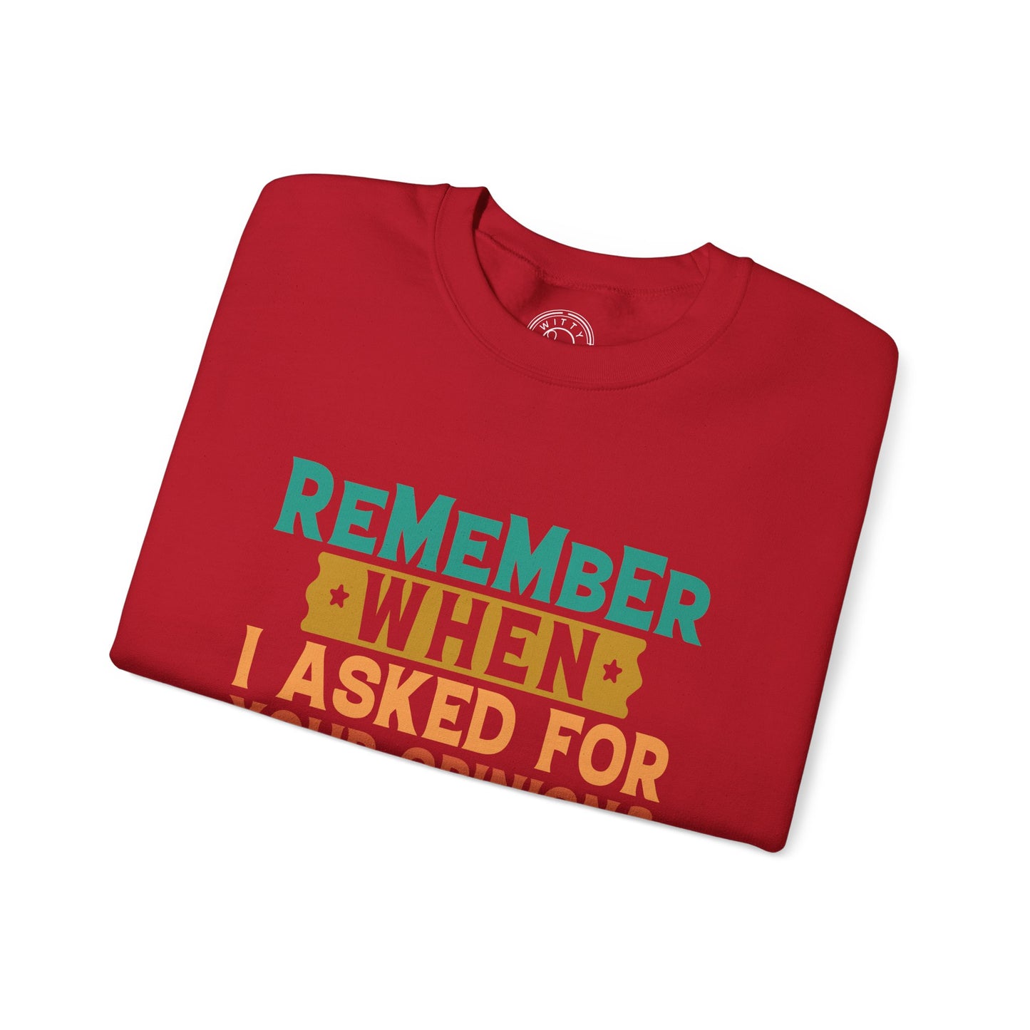 Opinions? - Sweatshirt