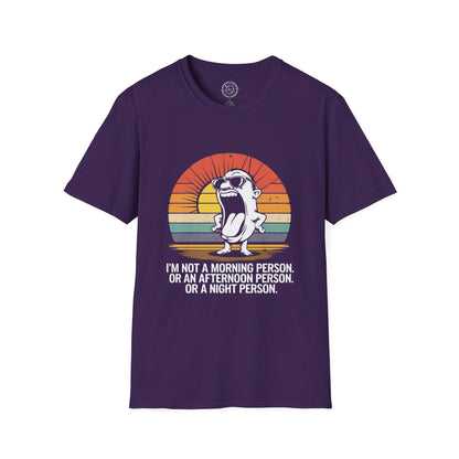 Not a Morning Person - T-Shirt