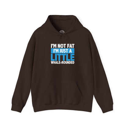 I'm Not Fat -  Hoodie