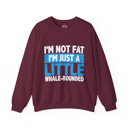 I'm Not Fat - Sweatshirt